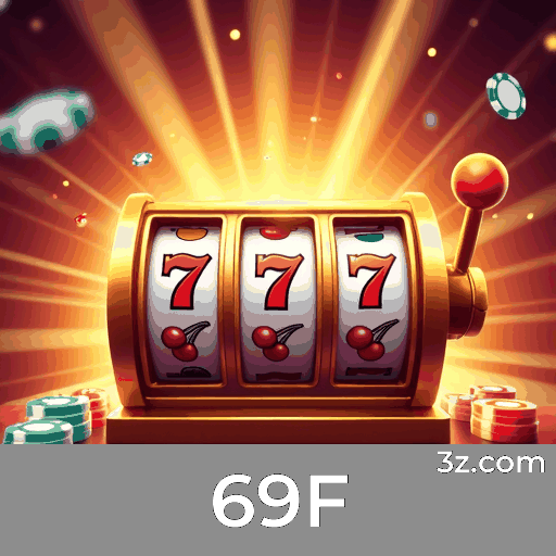 Desbloqueie Bônus Exclusivos no 69F