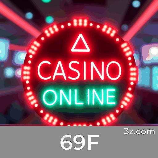 69F: Cassino Online Seguro e Divertido